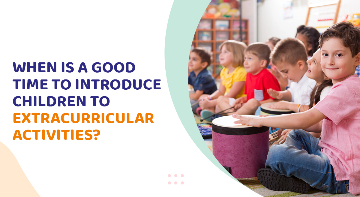 When is a good time to introduce children to extracurricular activities